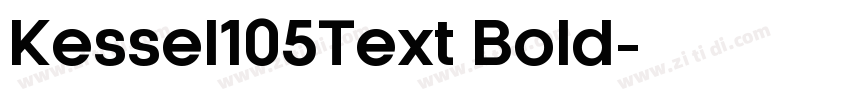 Kessel105Text Bold字体转换